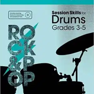 Session Skills for Drums Grades 3-5