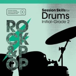 Session Skills for Drums Initial-Grade 2